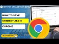 How to Save Credentials in Chrome | How to Save Login Credentials in Chrom?