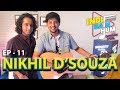 indie hain hum with darshan raval | episode - 11 - nikhil d'souza | red indies | red fm