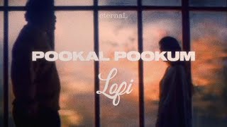 Pookal Pookum Lofi | Tamil Lofi | KS Harisankar | Madrasapattinam | eternaL