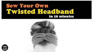 Sew Your Own Twisted Headband (Full Details) | Vakilian آموزش دوخت هدبند