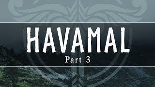 Havamal Part 3 - Stanzas 57-83 - Northern Myths Podcast 9