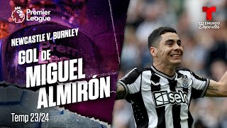 Gol de Miguel Almirón – Newcastle v. Burnley 23-24 | Premier League | Telemundo Deportes