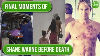 CCTV Footage Shows Final Moments of Shane Warne Before Death