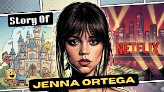 From Disney Sidekick to Netflix Millionaire : The Jenna Ortega Story
