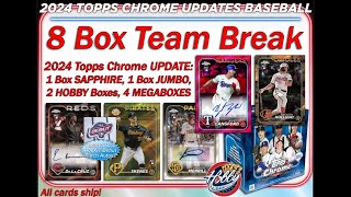 2024 Topps CHROME UPDATE + SAPPHIRE 8 Box TEAM Break #7 eBay 12/27/24