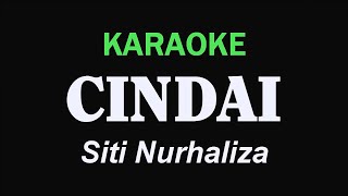 CINDAI - Siti Nurhaliza | KARAOKE