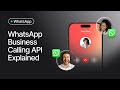 WhatsApp Business Calling API Explained: What It Is & How It Works (2025)