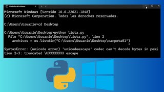 SyntaxError: (unicode error) unicodeescape codec can't decode bytes - Directorios Windows en Python