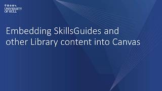 Embedding SkillsGuides and other Library content into Canvas