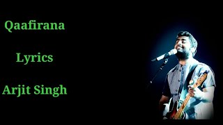 Qaafirana Song Lyrics | Arjit Singh & Nikhita Gandhi | Kedarnath | Amiyabh Bhattacharya |AmitTrivedi