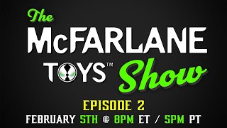 The McFarlane Toys Show | Ultimate DC Figure Fantasy Draft Livestream | Ep.2