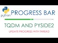 Creating Dynamic Python Progress Bars with TQDM and PySide2: Enhance Your Python Applications
