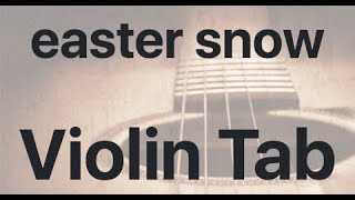 Learn easter snow on Violin - How to Play Tutorial