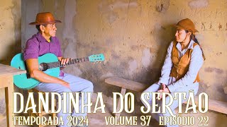 Dandinha do Sertão episódio 22