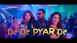 De De Pyar De Title Song 2019 | Ajay devgan | Rakul Preet Singh | Tabu