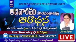 11th June 2023 UPF - SUNDAY EVENING Service ||🔴#Live@6pm || Sis Joy Cherian UPF || Christian Worship