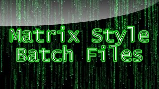 Matrix Type Batch Files