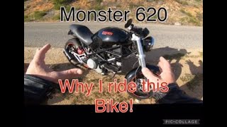 My Ducati Monster 620 and Why I ride it!