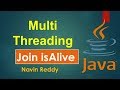 #10.4 Java Tutorial | Multithreading | Join | isAlive method
