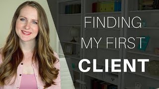 How I (actually) Got My First Client Online