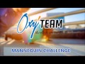 Oxy'Team Mannequin Challenge