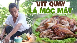 Ông Thọ Làm Món Vịt Quay Lá Móc Mật Vị Ngon Khó Cưỡng Và Thịt Bò Gác Bếp Đậm Đà Hương Vị Vùng Cao