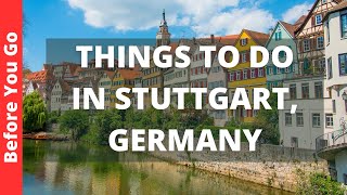 Stuttgart Germany Travel Guide: 15 BEST Things To Do In Stuttgart