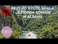 boat cruise on the Shala River and Lake Komani in Albania 4K