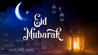 Eid Mubarak Status 2022 | Eid Ul Fitr Status |Eid Mubarak WhatsApp Status#EidulFitrStatus2022#Eid