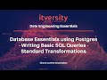 Database Essentials using Postgres - Writing Basic SQL Queries - Standard Transformations
