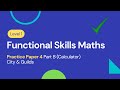 Level 1 Functional Skills Maths Practice Paper 4 Part B (Calculator) City & Guilds