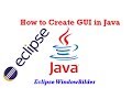 Java Eclipse GUI Tutorial 1 # Creating First GUI Project in Eclipse