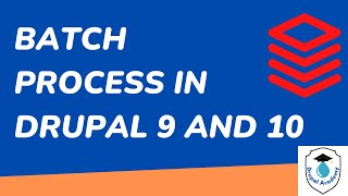Batch process in Drupal 9 | Drupal 10 | Drupal 8.