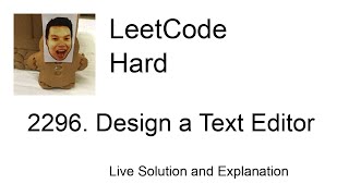 2296. Design a Text Editor (Leetcode Hard)