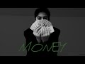 Money (Official Music Video)