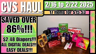 CVS Haul - 2/16/25 to 2/22/25 - Saved Over 86%!!! - All Digital Easy Deals!!! - $2.48 Diapers!!!