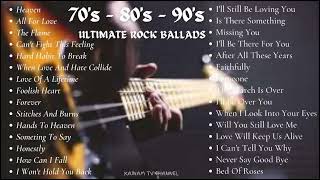 Ultimate Rock Ballads Collection - Best Rock Ballads 70s 80s 90s Playlist - Greatest Rock Ballads