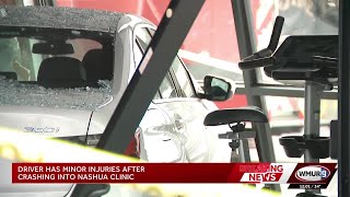 Driver suffers minor injuries after crashing into Nashua physical therapy clinic
