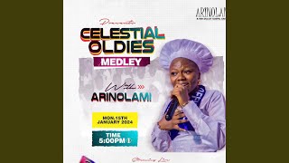 CELESTIAL OLDIES MEDLEY