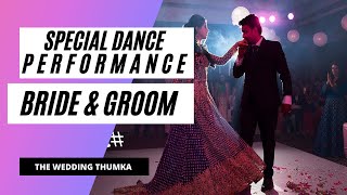 romantic dance performance by bride & groom | the wedding thumka | ugesh nayak