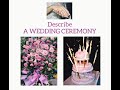 IELTS Speaking - Describe a wedding ceremony you attended (Vocabulary + Sample answer)