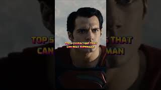 Top 5 characters that can beat Superman#shorts #marvel #superman #viral #dc