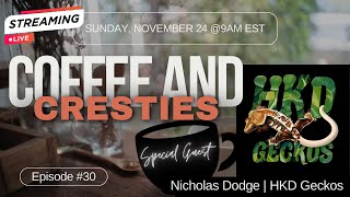 Coffee and Cresties - Episode 30 | Special Guest: HKD Geckos