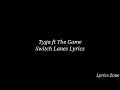 Tyga ft the game Switch lane Lyrics