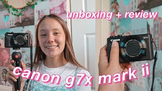 canon g7x mark ii unboxing and review!!