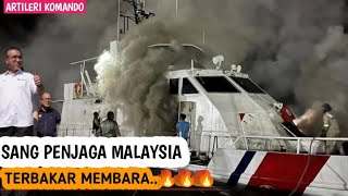 Jiran Melongo !! Kapal Maritim malaysia TERBAKAR 🔥 KM STAPA 2602 MMEA membara