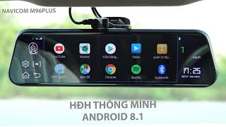 GIỚI THIỆU CAMERA HÀNH TRÌNH GƯƠNG THÔNG MINH 2 KÊNH NAVICOM M96 PLUS