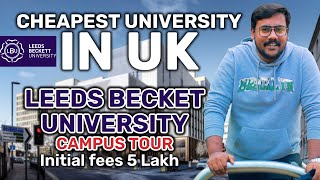 Cheapest University in UK | Leeds Becket University Headingly \u0026 City Campus Tour | University Tour