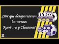 ¿Por qué desaparecieron los torneos Clausura y Apertura?