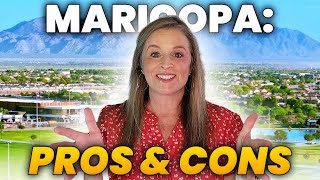 Maricopa AZ Pros & Cons — What You NEED To Know Before Moving | Living In Maricopa Arizona